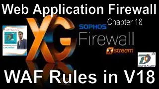 Web Application Firewall in Sophos XG V 18 | Web Application Firewall Rules in Sophos XG | Sophos XG