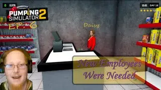 New Employees And Stations - EP 6 - Pumping Simulator 2 Gameplay