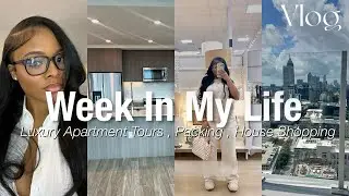 Vlog: week in my life 🎀| LUXURY APARTMENT HUNTING in ATL  , HOUSE SHOPPING , PACKING / MOVING + MORE