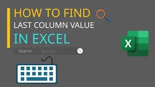 How to find last column value in excel