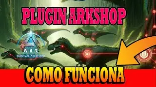 PLUGIN ARKSHOP ARK SURVIVAL ASCENDED (Como funciona)