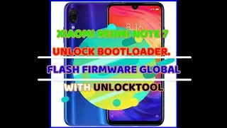 XIAOMI REDMI NOTE 7 UNLOCK BOOTLOADER AND FLASH FIRMWARE GLOBAL(CÓ TIẾNG VIỆT) WITH UNLOCKTOOL
