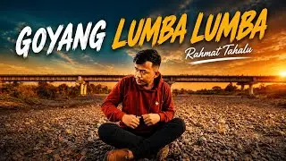 Rahmat Tahalu - GOYANG LUMBA LUMBA (Music Video)