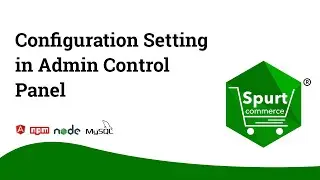 Configuration Setting in Admin Control Panel | Spurtcommerce Marketplace Solution