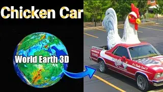 #929 Amazing Chicken 🐔 Car 🚗 on Google Earth 🌍 @worldearth3d #worldearth3d #googleapps