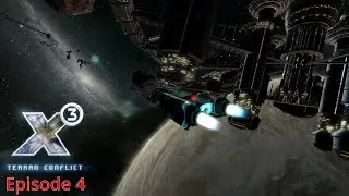 X3: Terran Conflict: Terran Start Episode 4