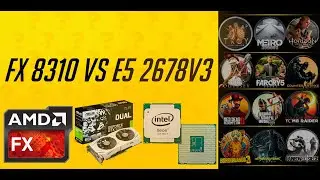 FX 8310 VS E5 2678 V3 ASUS DUAL GTX 1070