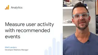 Measure user activity with recommended events in Google Analytics