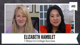 Ep89. Seven Steps to College Success for Students with Disabilities