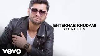 Sadriddin - Entekhab Khudami (Official Video)