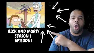 Rick and Morty Season 1: Episode 1 Review
