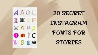 20 SECRET INSTAGRAM FONTS FOR STORIES