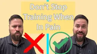 Don’t Stop Training When in Pain