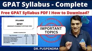 GPAT Syllabus | How to Download GPAT Syllabus | Important Topics for GPAT| Books (By Dr. Puspendra)