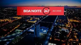 Boa noite 247 - 03.11.24