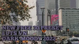 Free 30 Preset luts | DARK MOODY | Aplikasi VN