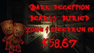 [WR] DARK DECEPTION CHAPTER 4 Bearly Buried Zone 1 SPEEDRUN IN 1:58.67