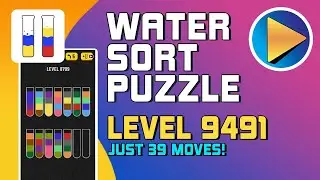 Water Sort Puzzle Level 9491 Walkthrough [39 Moves!]