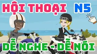 Hội Thoại Tiếng Nhật - N5 dễ nghe dễ nhớ | Daily Japanese Conversation |