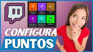 Cómo Configurar y Personalizar los PUNTOS del Canal de Twitch!