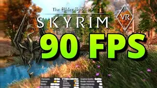 My BEST Skyrim VR Mad God Overhaul Settings - 90 FPS and Stunning Visuals