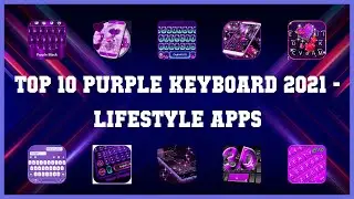 Top 10 Purple Keyboard 2021 Android App