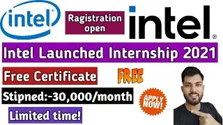 Intel Internship 2021|Intel Summer Internship 2021|Intel Internship|Free internship 