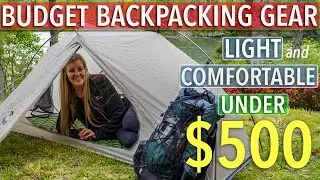 My Budget Backpacking Gear List (Plus Tips to Save More Weight And Money)