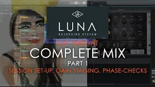 Universal Audio Luna - Kat Wright Complete Mix Part 1