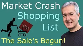Market Crash Shopping List: The Sale Has Begun!