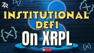 Institutional DeFi On XRPL