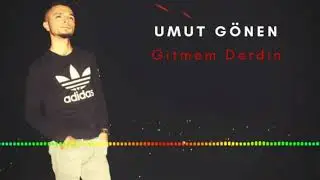 Umut Gönen - Gitmem Derdin