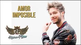 Amor imposible - Erik (David Botero) La Reina del Flow
