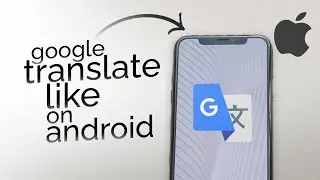 Can I Use Google Translate on iPhone Like on Android? (explained)