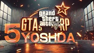 GTA5RP 5 YOSHDA