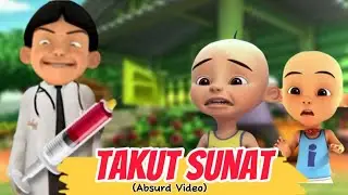 Upin Ipin - Sunat Masal Ep.1 (YTP)
