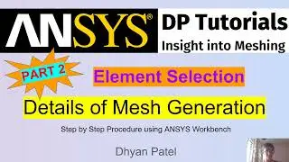 7 General Setup for Size of Mesh Elements | Industrial Thumb Rule | ANSYS Meshing Details Step 2