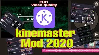kinemaster mod apk 2020 4k download link | All features unlock