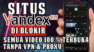 VIDEO YANDEX diblokir❗️Cara Membuka Situs Yandex yang Diblokir Tanpa VPN dan Proxy
