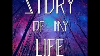 My life