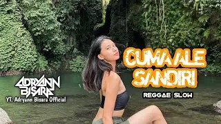 REGGAE SLOW 🌴 || CUMA ALE SANDIRI (LAGU AMBON) || NEW REMIX 2024 || Nostalgia 🔥🔥