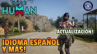 [Once Human] POR FIN EN IDIOMA ESPAÑOL - NUEVOS EVENTOS - CRÍA DE ANIMALES Y MÁS! [JuanJo RC]