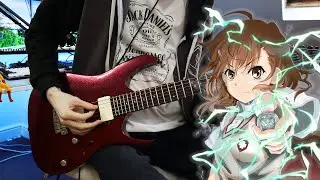 A Certain Scientific Railgun | only my railgun | GUITAR COVER [とある科学の超電磁砲 OP]