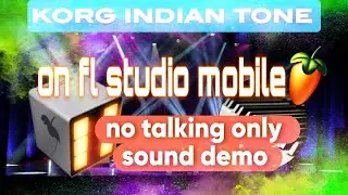 Indian tone demo fl studio mobile  //  korg // roland // yamha // alesis