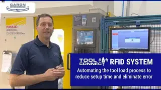 ToolConnect RFID Automating the Tool Load Process on a Fanuc Robodrill at Wolfram Manufacturing
