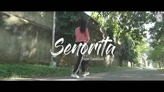 NEW SANTALI SONG SENORITA | 2020-2021 | FULL VIDEO | NAMRATA, ALEX & ROSHAN. 