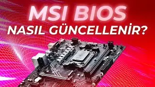 Anakart BIOS Güncelleme Nasıl Yapılır?
