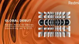 Redmi Note 10 Series Live Global Launch Event
