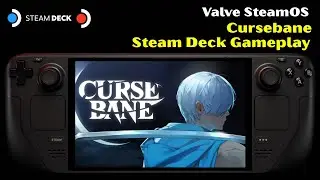 Cursebane - SteamOS Steam Deck OLED Steam Deck LCD