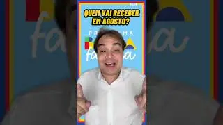 🛑 QUEM VAI RECEBER O BOLSA FAMÍLIA EM AGOSTO? #bolsafamilia #bolsafamilia2024